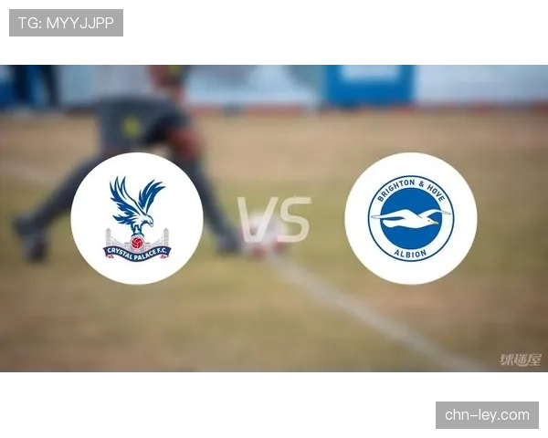 水晶宫vs布莱顿，伤病情况或影响比赛走势